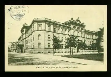 Berlin. Das Königliche Generalstabs Gebäude