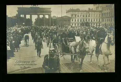 Berlin. Einbringung der eroberten Geschütze in Berlin