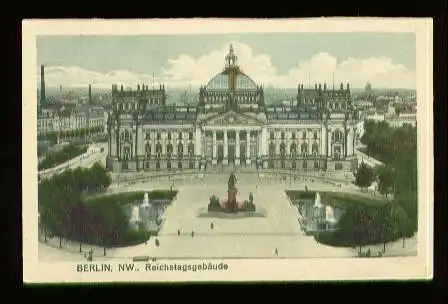 Berlin. NW., Reichstagsgebäude