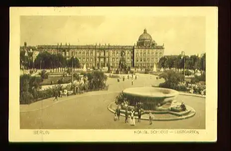 Berlin. Königl. Schloss Lustgarten