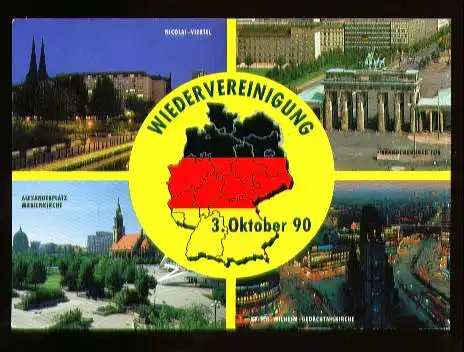 Berlin. Wiedervereinigung 3. Oktober 1990,