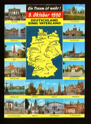 Berlin. Ein Traum ist wahr! 3. Oktober 1990