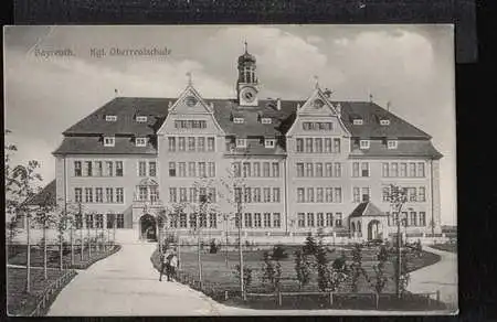 Bayreuth. Kgl. Oberrealschule