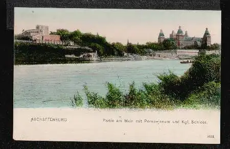 Aschaffenburg. Partie am Main mit Pompejanum und Kgl. Schloss