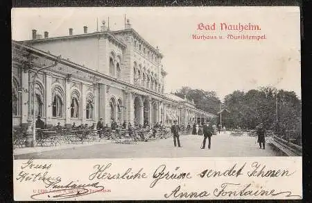 Bad Neuheim. Kurhaus und Musiktempel.