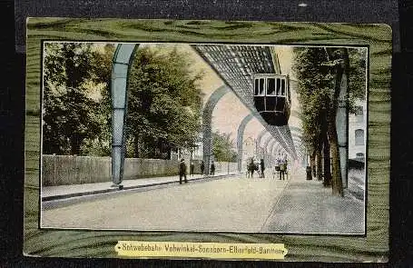 Elberfeld. Schwebebahn Vohwinkel Sonborn Elberfeld Barmen