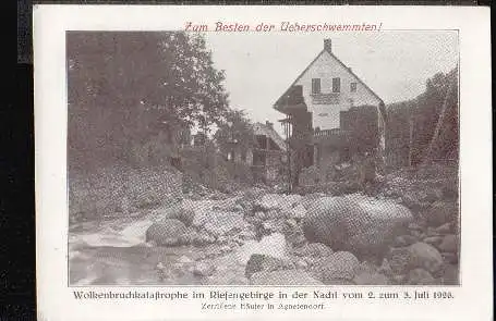 Agnetendorf.Riesengebirge. Wolkenbruchkatastrophe im Riesengeb