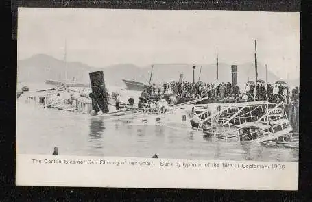 Typhoon. The Canton Steamer San Cheong of her wharf. 1906