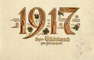 besten Glückwunsch zum Jahreswechsel 1917