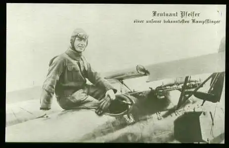 x00132; Leutnant Pfeifer einer unserer bekanntesten Kampfflieger. Reprint.