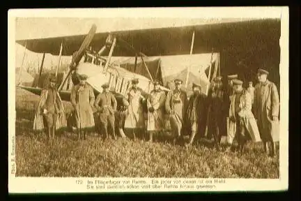 x00137; Im Fliegerlager von Reims. Ein jeder von denen ist ein Held. Sie sind sämtlich schon weit über Reims hinaus gewesen.