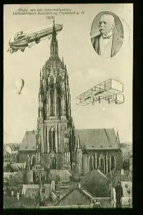 x00232; Gruss von d. Internationalen Luftschiffsfahrt Ausstellung Frankfurt am Main 1909.