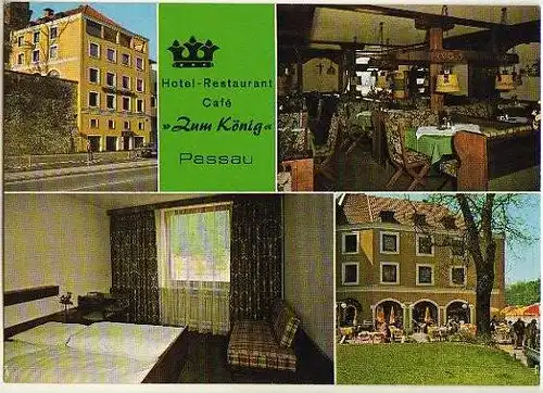 x02914; Passau. Hotel Restaurant Cafe zum König.