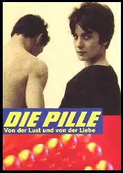 x05551; Die Pille. Von der Lust und von der Liebe.