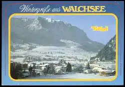 x05707; Walchsee, Wintergrüsse aus am Zahmen Kaiser. Tirol.