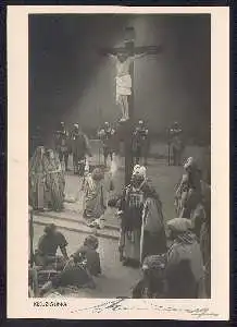 x07284; Oberammergau. Jubiläums Passionsspiele 1934: Kreuzigung. Mit Autogramm.