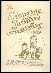 x08125; Ladenburg. Zur Erinnerung an die Jubiläums Ausstellung 1949.