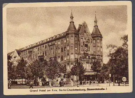x11924; Berlin. Grand Hotel am Knie. Berlin Charlottenburg. Bismarckstrasse.