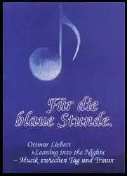 x12986; Für die blaue Stunde. Ottmar Liebert.