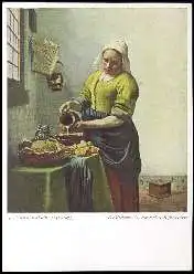 x14244; Jan Vermeer van Delft. Die Küchenmaid.