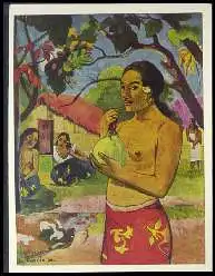 x14310; PAUL GAUGUIN ). Die Frau mit der Frucht.