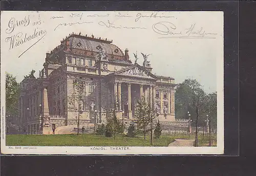 AK Gruss aus Wiesbaden Königl. Theater 1899