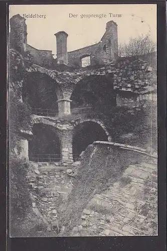 AK Heidelberg Der gesprengte Turm 1907