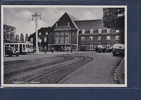 AK Frankfurt a.O. Bahnhof 1940