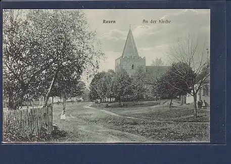 AK Rauen An der Kirche 1920