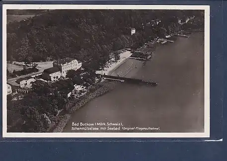 AK Bad Buckow Schermützelsee mit Seebad Fliegeraufnahme 1940