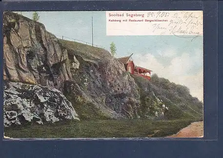AK Soolbad Segeberg Kalkberg mit Restaurant Bergschlösschen 1905