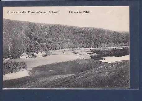 AK Gruss aus der Pomm´schen Schweiz Fünfsee bei Polzin 1907