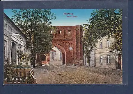 AK Jüterbog Neumarkttor 1920