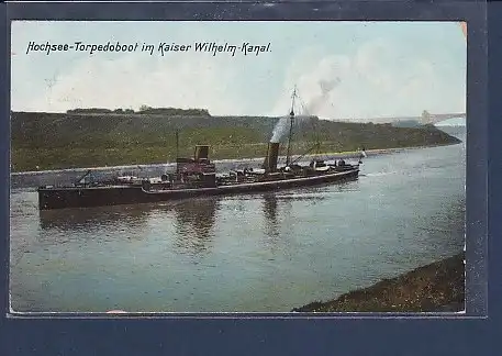 AK Hochsee Torpedoboot im Kaiser Wilhelm Kanal 1910
