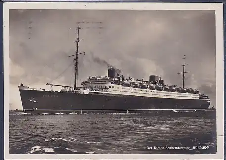 AK Der Riesen Schnelldampfer Bremen 1930