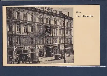 AK Wien Hotel Münchnerhof 1930