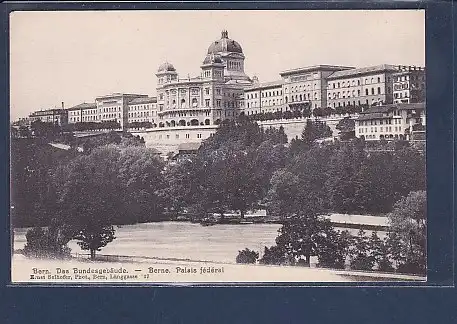 AK Bern. Das Bundesgebäude 1920
