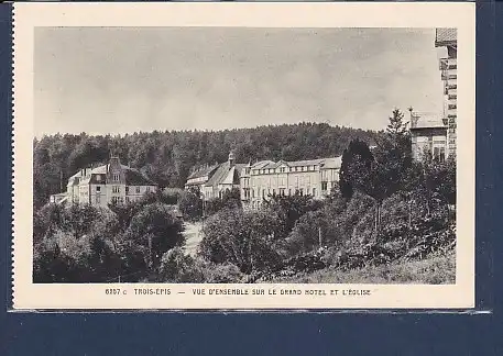 AK Trois-Epis - Vue d´Ensemble Sur Le Grand Hotel Et L´Eglise 1940