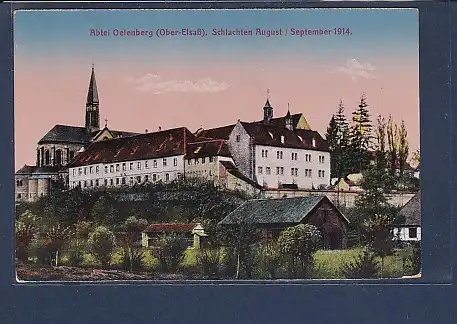 AK Abtei Oelenberg ( Ober-Elsaß) Schlachten August / September 1914
