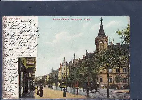 AK Rixdorf Berliner Strasse Amtsgericht Rathaus 1905