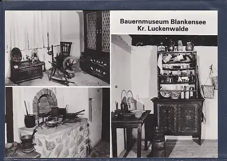 AK Bauernmuseum Blankensee Kr. Luckenwalde 3.Ansichten 1988
