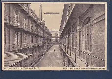AK 12. Reichardt-Kakao-Werk, Wandsbek Luftkreuzer \\\"Hansa\\\" besucht das Reichardt Kakao Werk 1930