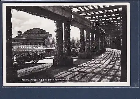 AK Breslau Pergola mit Blick auf die Jahrhunderthalle 1940