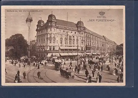 AK Hotel \"Der Fürstenhof\" Berlin Fassade 1910