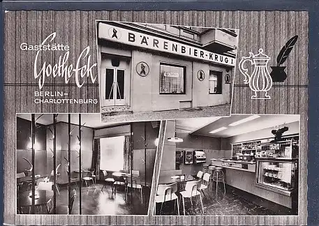AK Gaststätte Goethe Eck Berlin Charlottenburg 3.Ansichten 1960