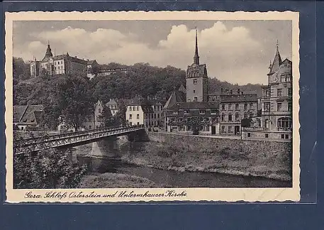 AK Gera Schloss Osterstein und Untermhauser Kirche 1930