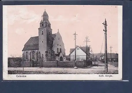 AK Gehrden Kath. Kirche ( Straßenbahn) 1917