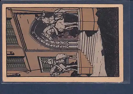AK Bremen Ritter vor dem Rathaus Stein Zeichnung 1920