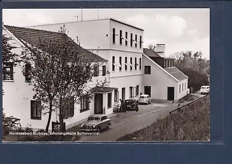 AK Nordseebad Burhave Erholungsheim Burhaversiel 1960