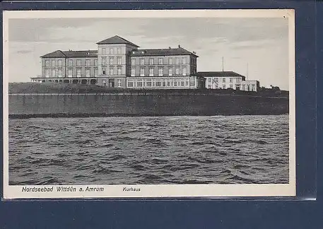 AK Nordseebad Wittdün a. Amrum Kurhaus 1930